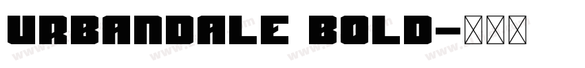 Urbandale Bold字体转换
